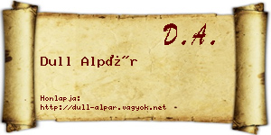 Dull Alpár névjegykártya